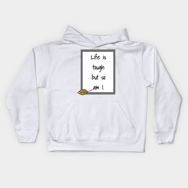 Uplifting Daily Motivation Quote Kids Hoodie by faiiryliite